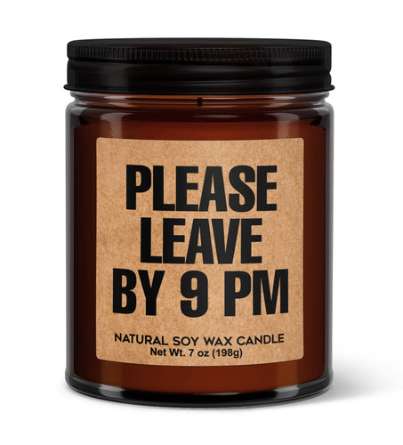 PLEASE LEAVE BY 9PM SOY CANDLE