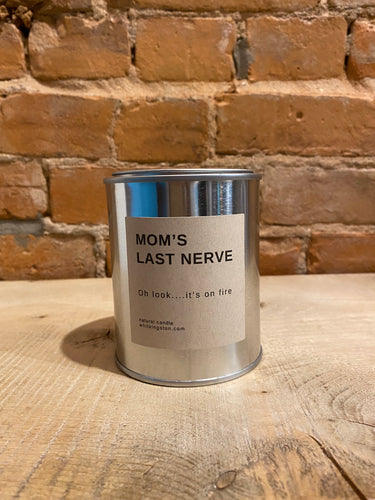 MOM'S LAST NERVE WOOD WICK CANDLE