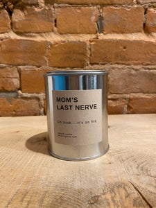 MOM'S LAST NERVE WOOD WICK CANDLE