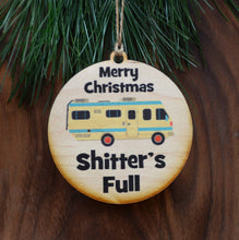 Load image into Gallery viewer, Shitter&#39;s Full tree ornament