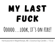 Load image into Gallery viewer, My Last F*ck Candle