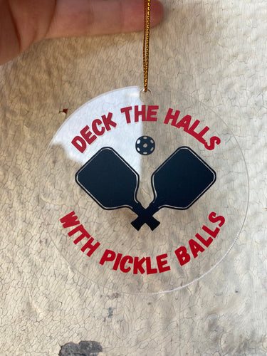 DECK THE HALLS WITH PICKLE BALLS ORNAMENT