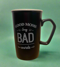 Load image into Gallery viewer, GOOD MOM MUG