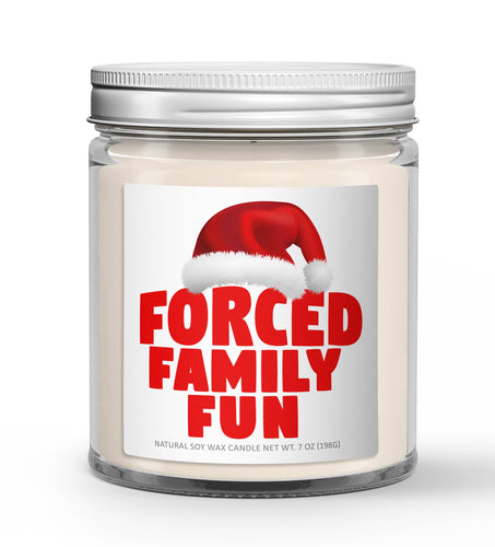 FORCED FAMILY FUN SOY CANDLE