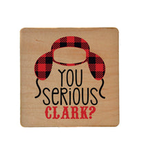 Load image into Gallery viewer, You Serious Clark coasters