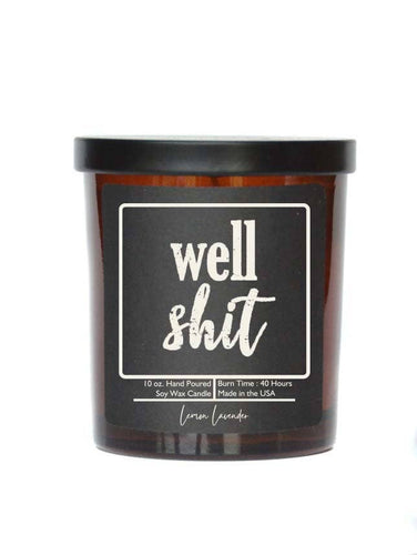 Well Shit - Soy Bathroom Candle