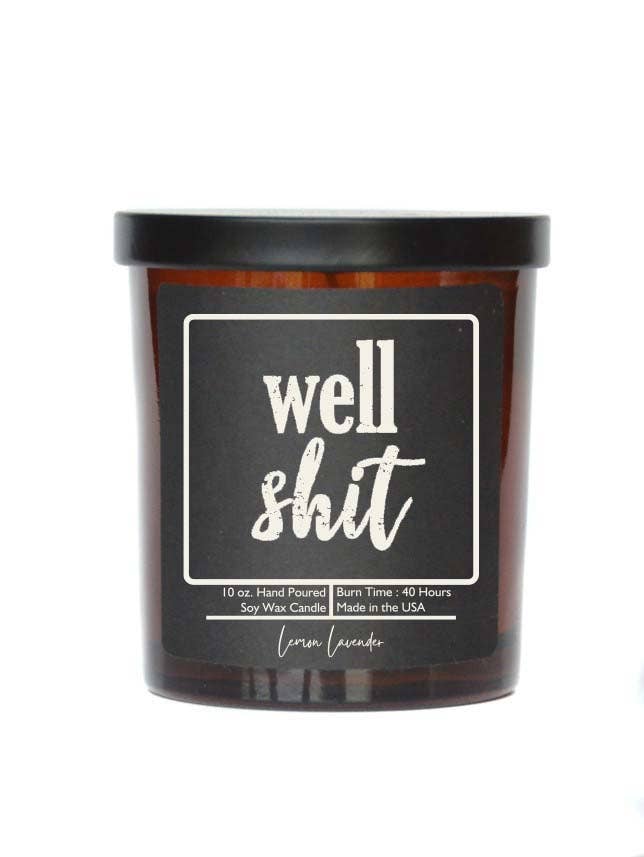 Well Shit - Soy Bathroom Candle