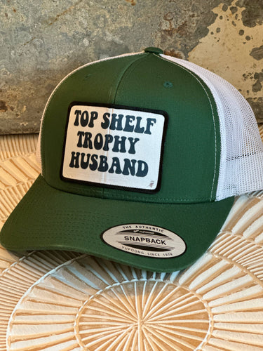 Top Shelf Trophy Husband Hat