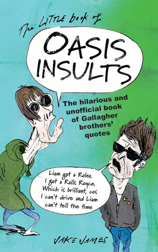 LITTLE BOOK OF OASIS INSULTS