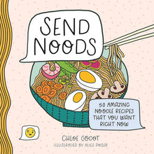 Load image into Gallery viewer, SEND NOODS RECIPE BOOK