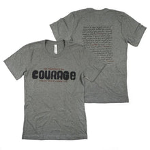 Load image into Gallery viewer, THE HIP COURAGE LYRIC TEE